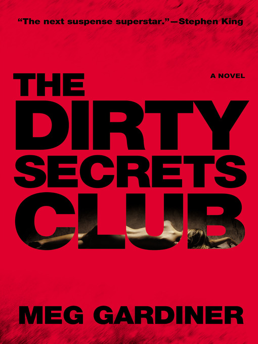 Title details for The Dirty Secrets Club by Meg Gardiner - Wait list